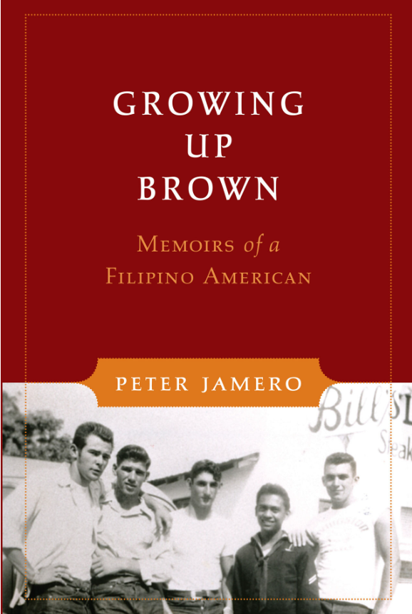 Growing up Brown: Memoirs of a Filipino American