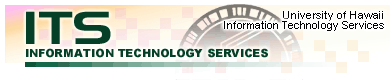 Information Technology Services: University of Hawaii