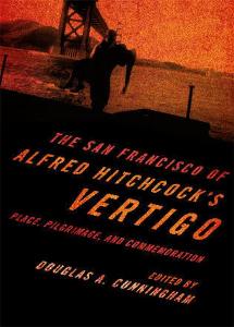 The San Francisco of Alfred Hitchcock’s Vertigo