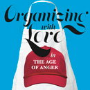 One of TIME’s most influential speaks on Organizing with Love in the Age of Anger