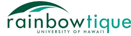 University of Hawai'i RainbowTique