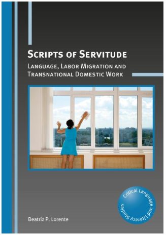 Scripts of Servitude: Language, Labor Migration and Transnational Domestic Work