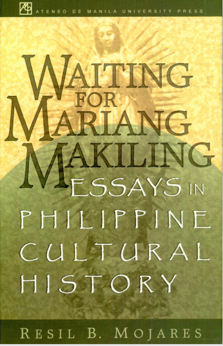 Waiting for Mariang Makiling: Essays on Philippine Cultural History