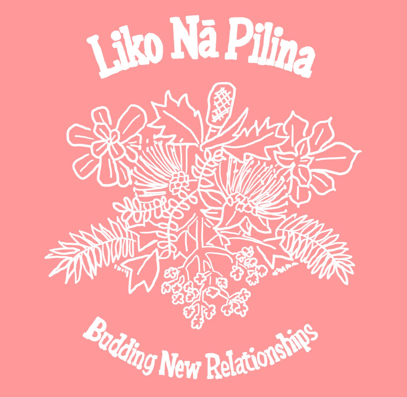 logo for the Liko Nā Pilina project