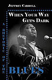 book cover, When Your Way Gets Dark