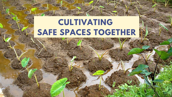 Text: Cultivating Safe Spaces Together