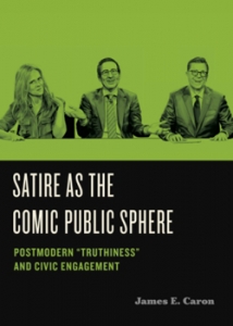 Satire as the Comic Public Sphere book cover