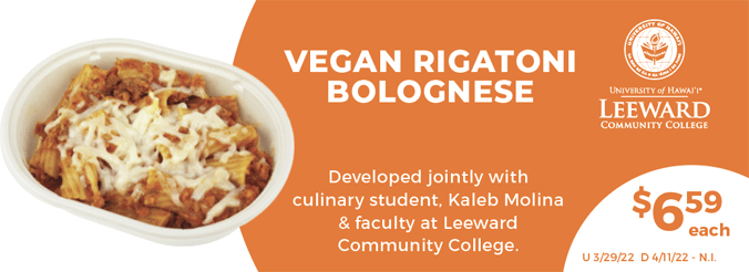 7-eleven Hawaii advertisment for Vegan Rigatoni Bolognese
