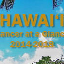 Cancer impact in Hawaiʻi examined in UH Cancer Center report