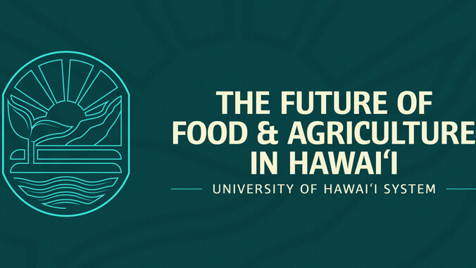 The Future of Food and Agriculture in Hawaii flyer