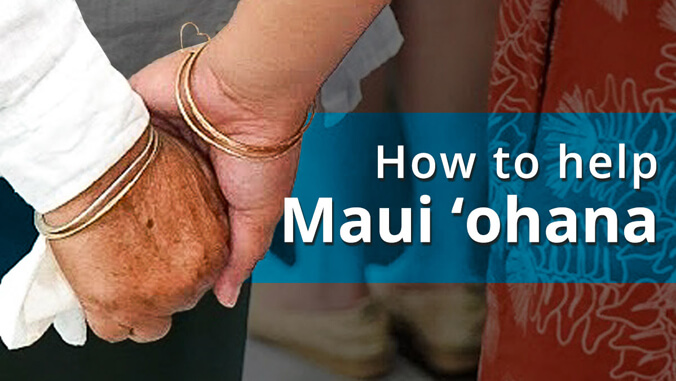 How to help Maui ohana two people holding hands