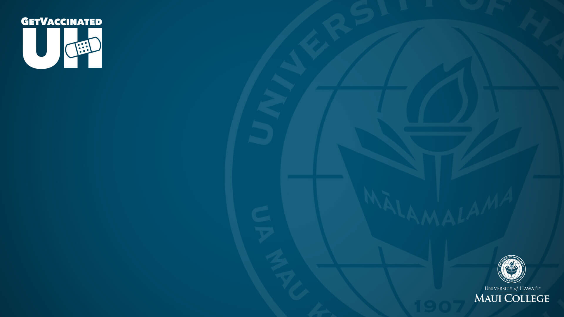 Maui College get vaccinated with seal and nameplate